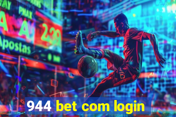 944 bet com login